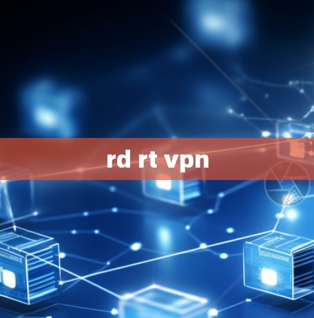 rd rt vpn
