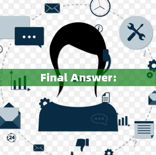Final Answer: Final Answer: