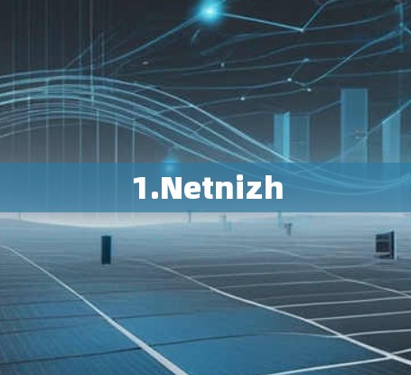1.Netnizh