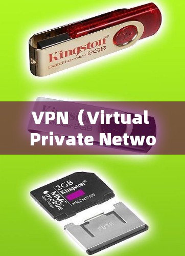 VPN(Virtual Private Network)是一种用于加密和VPN技术,它帮助用户在不暴露自己的网络连接的情况下,访问外部网站、服务或设备 VPN(Virtual Private Network)是一种用于加密和VPN技术,它帮助用户在不暴露自己的网络连接的情况下,访问外部网站、服务或设备