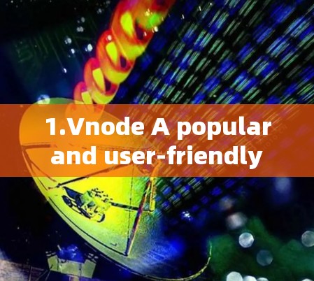 1.Vnode A popular and user-friendly VPN that integrates with Edge. 1.Vnode A popular and user-friendly VPN that integrates with Edge.