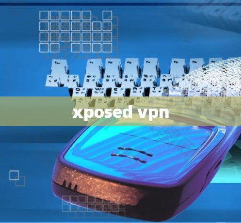 xposed vpn