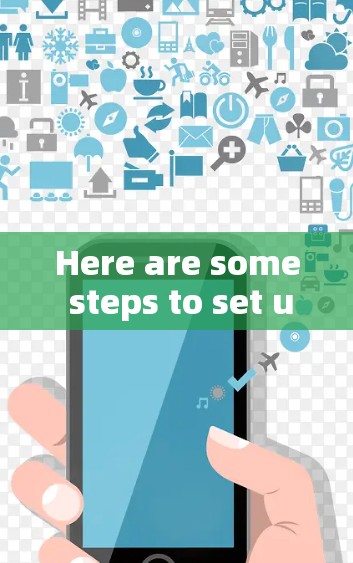 Here are some steps to set up a VPN: Here are some steps to set up a VPN:
