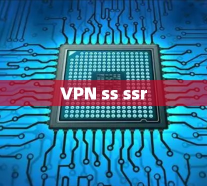 VPN ss ssr VPN ss ssr